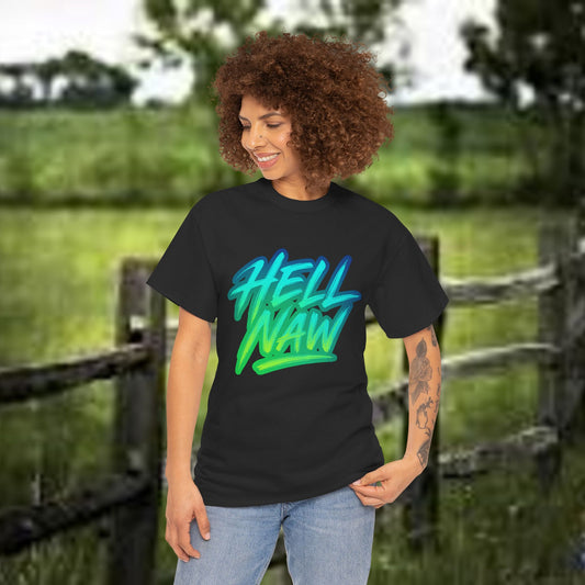 Hell Naw Tee