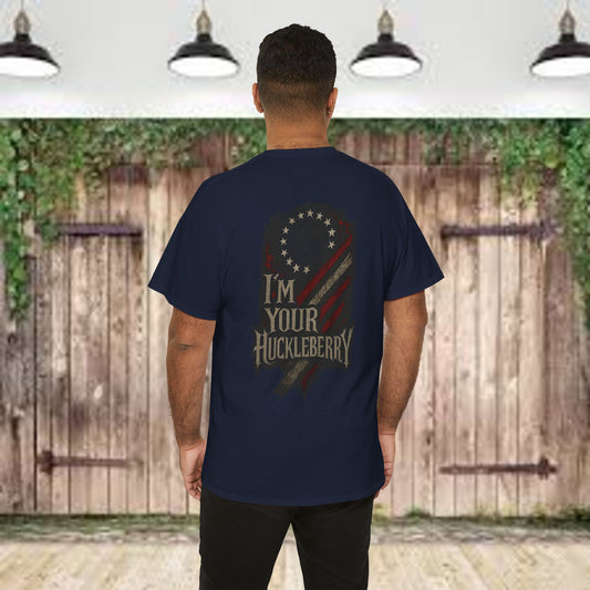 T-Shirt - I'm Your Huckleberry - PrairieSpirits Designers Collection