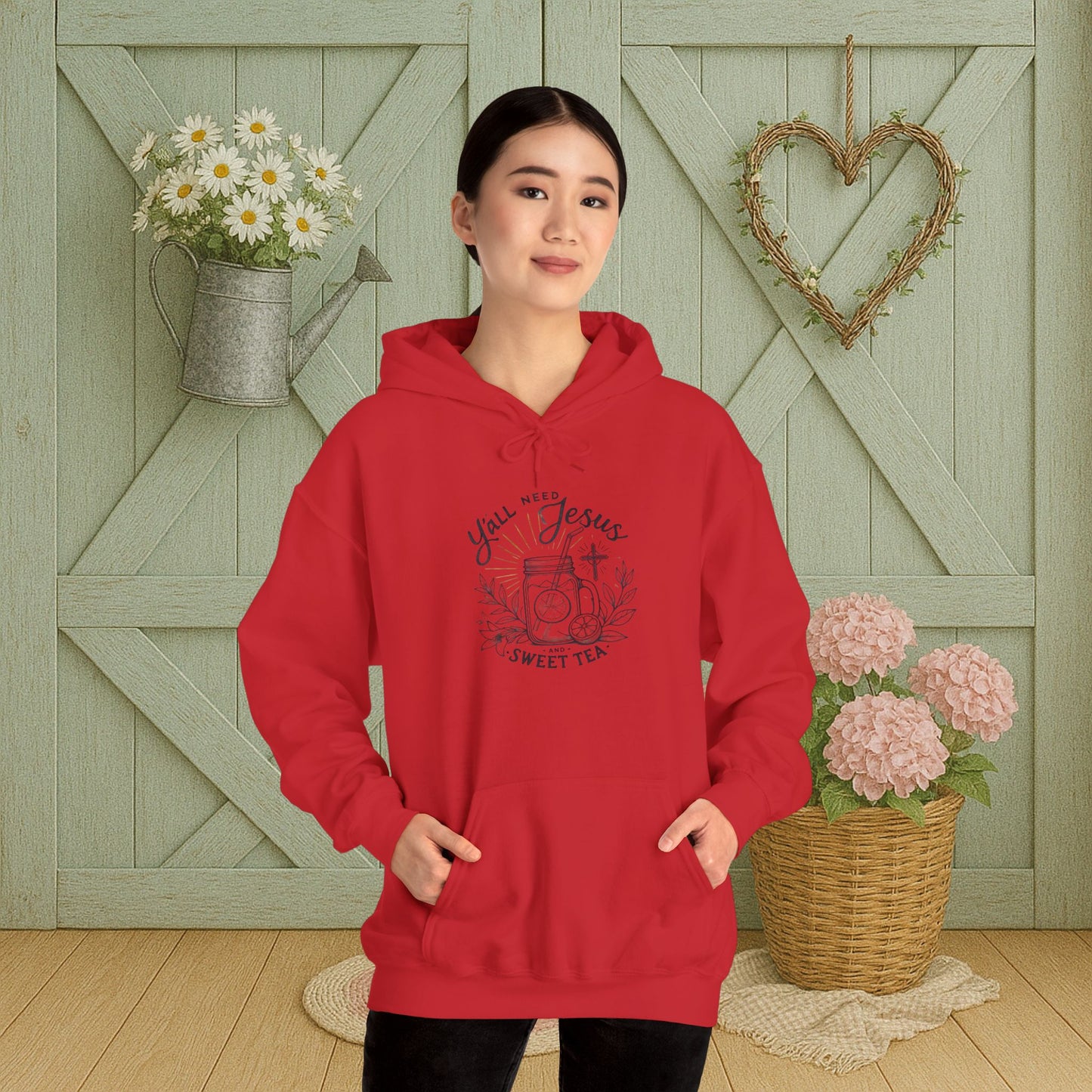 Hooded Sweatshirt - 'Yall Need Sweet Tea and Jesus' Design