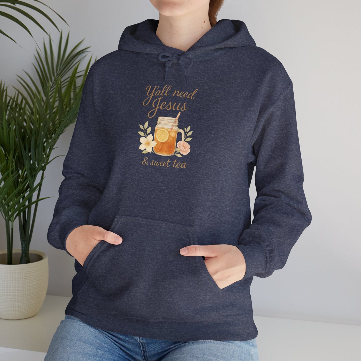 Y'all Need Jesus & Sweet Tea Hoodie
