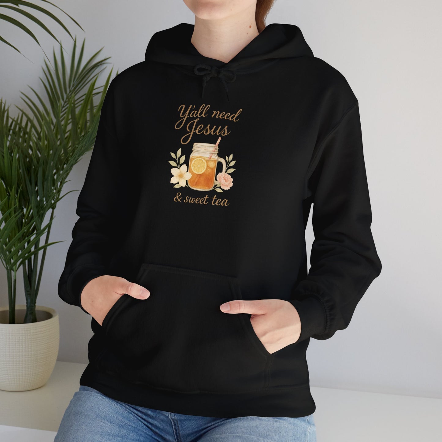 Y'all Need Jesus & Sweet Tea Hoodie