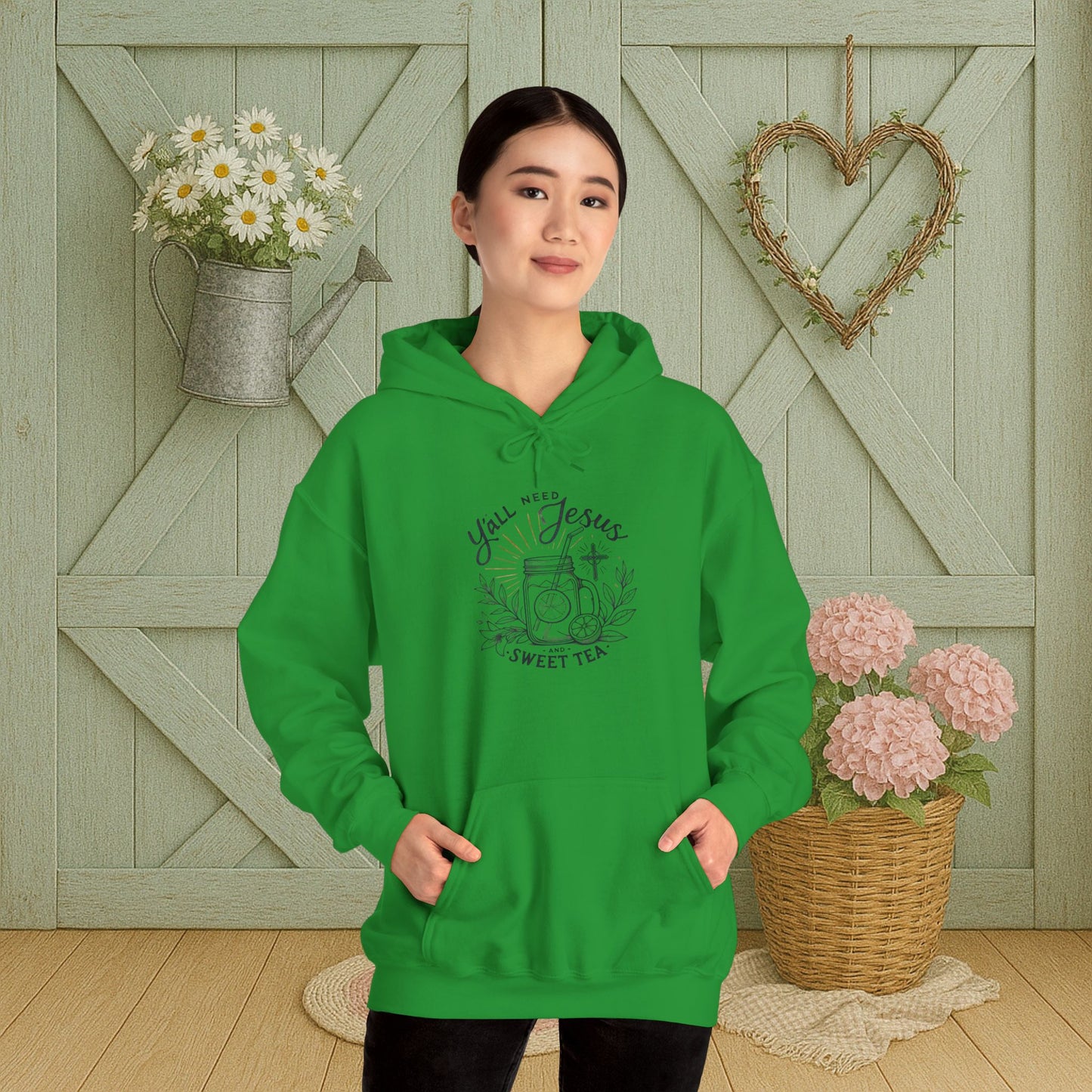 Hooded Sweatshirt - 'Yall Need Sweet Tea and Jesus' Design
