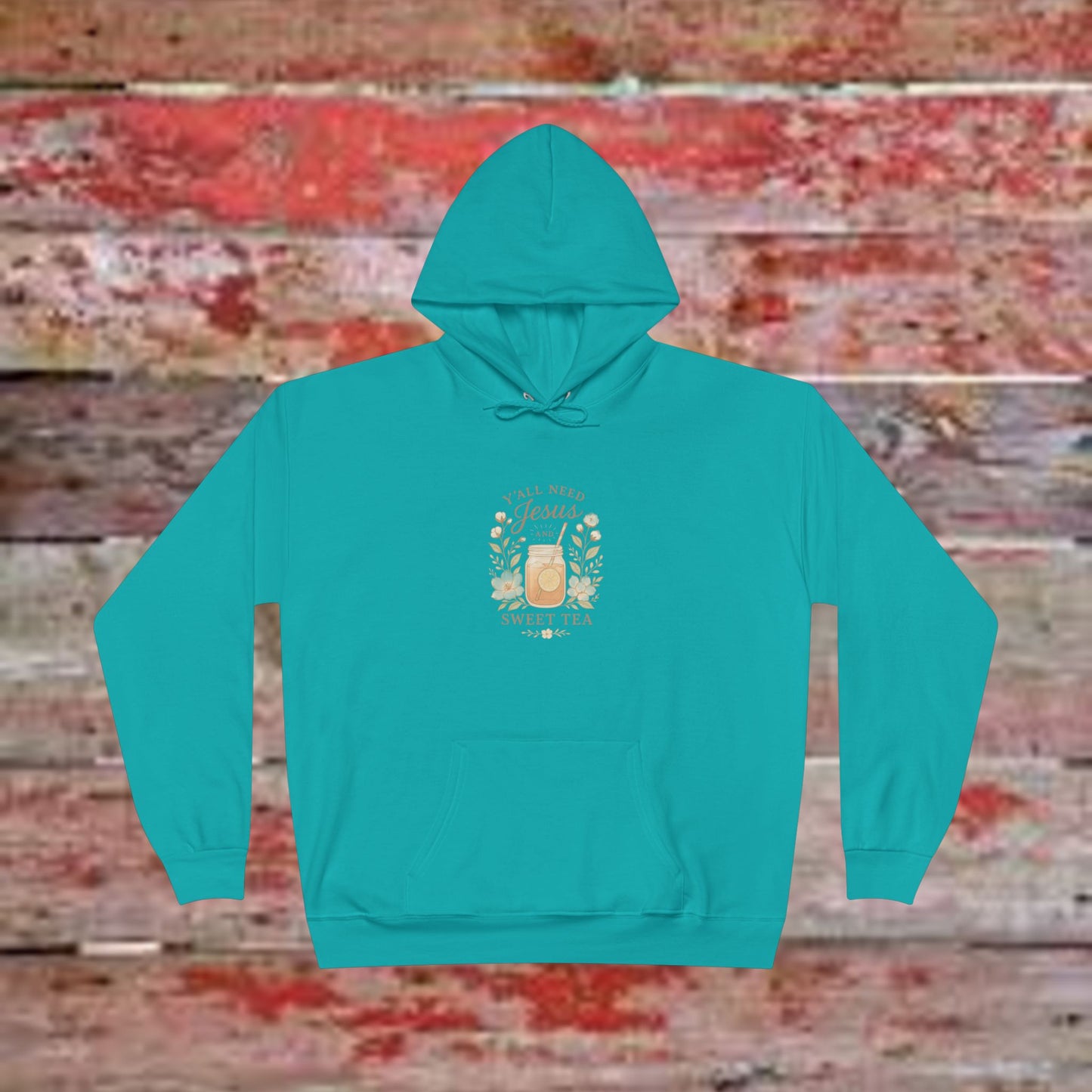 Jesus Sweet Tea Hoodie