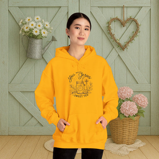 Hooded Sweatshirt - 'Yall Need Sweet Tea and Jesus' Design