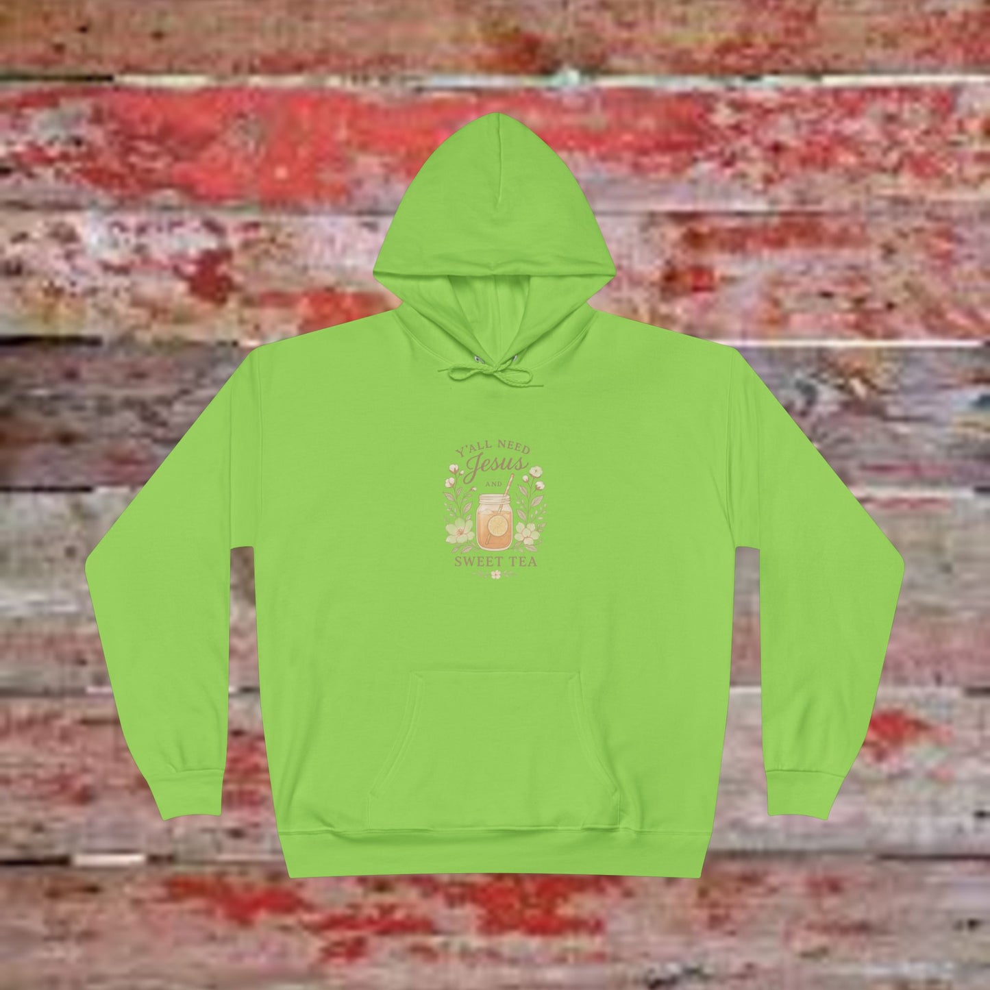 Jesus Sweet Tea Hoodie