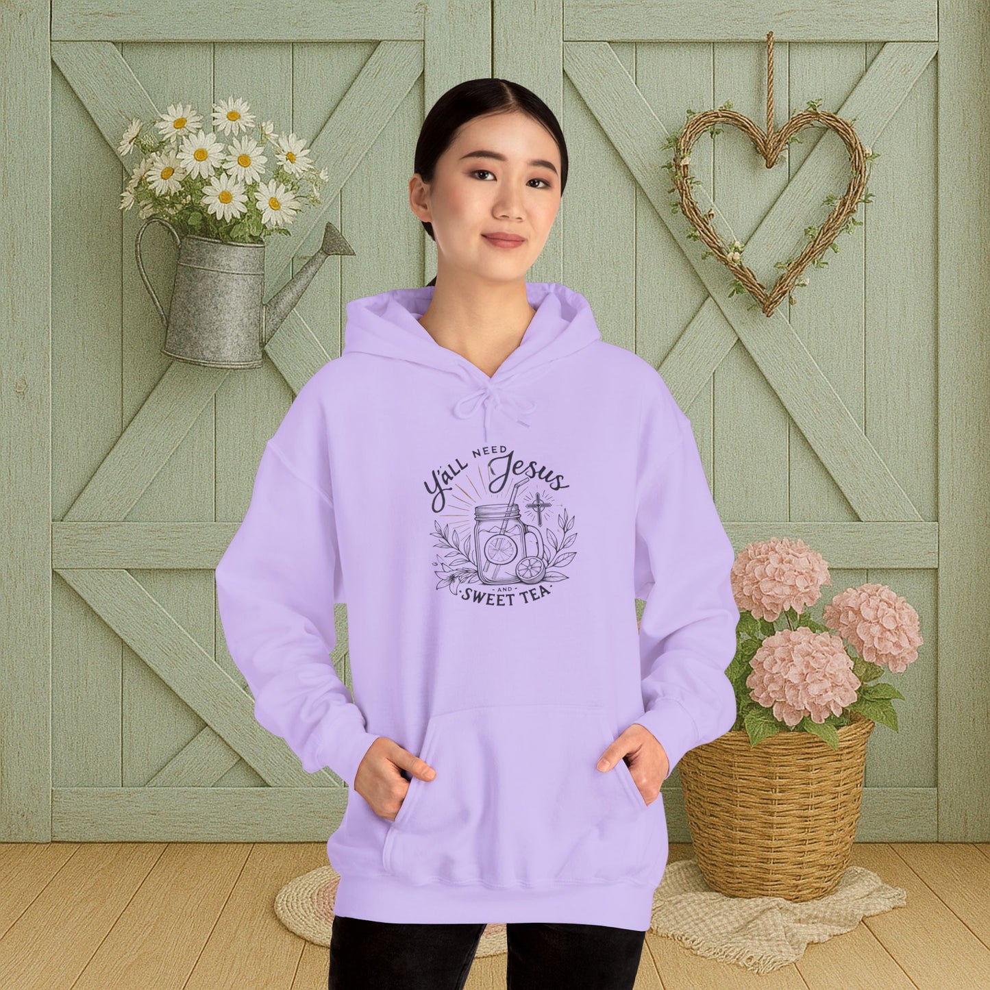 Hooded Sweatshirt - 'Yall Need Sweet Tea and Jesus' Design