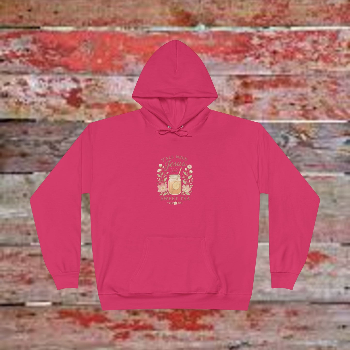 Jesus Sweet Tea Hoodie