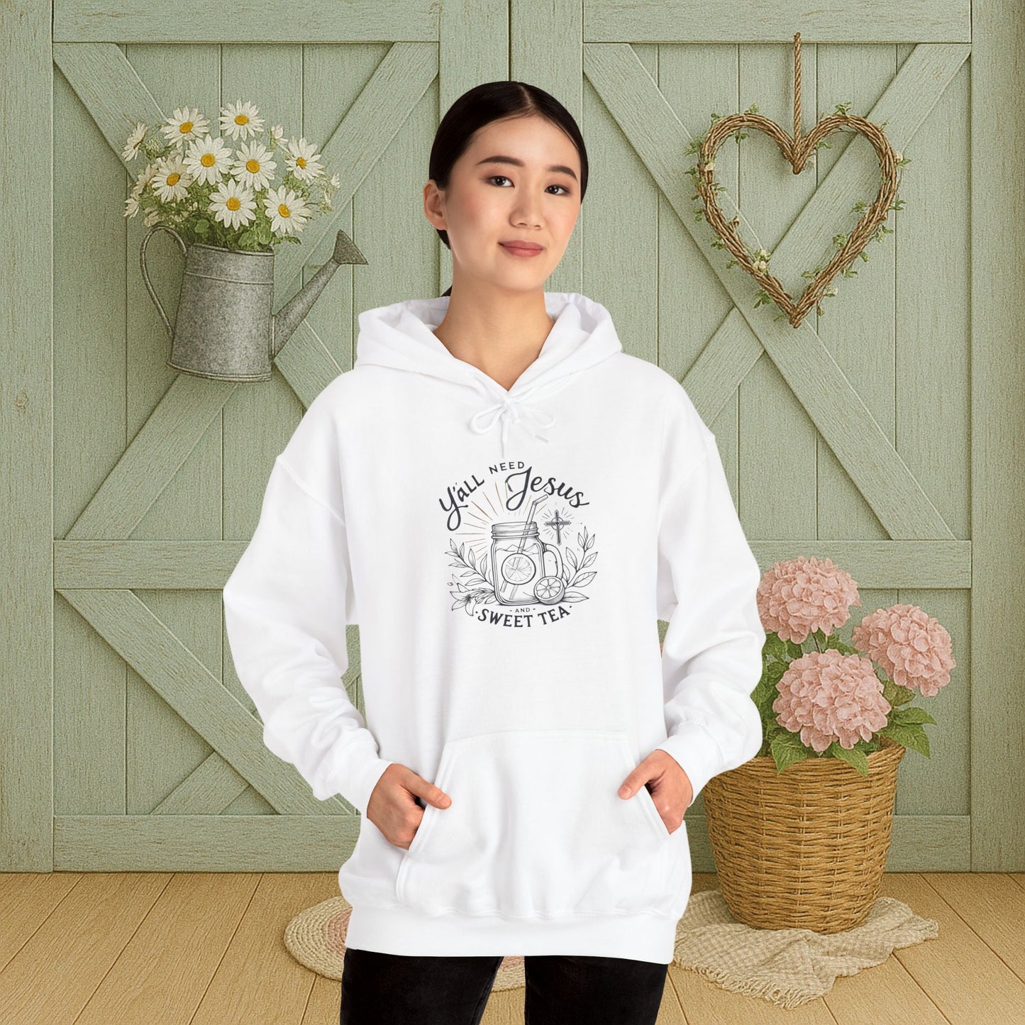 Hooded Sweatshirt - 'Yall Need Sweet Tea and Jesus' Design