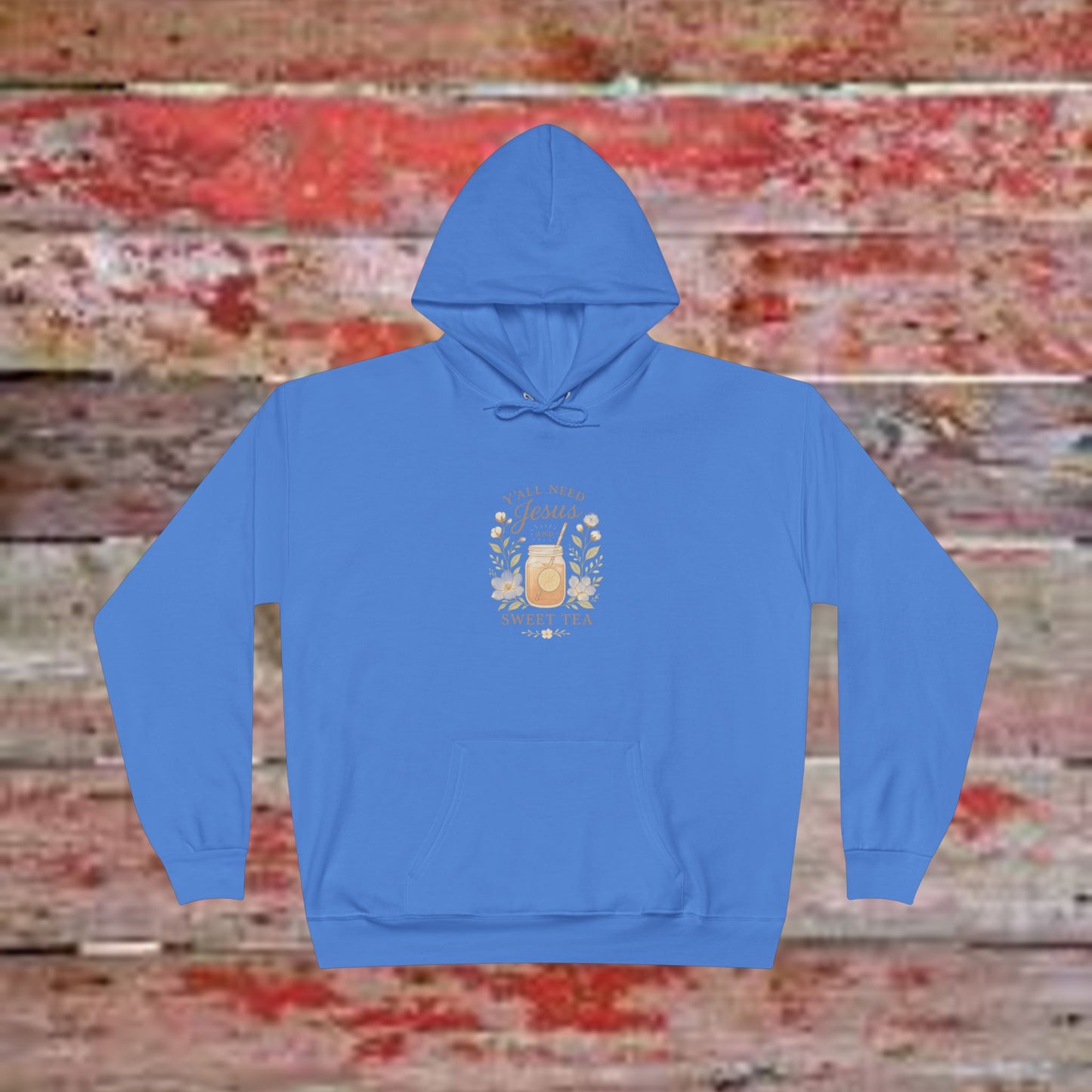Jesus Sweet Tea Hoodie